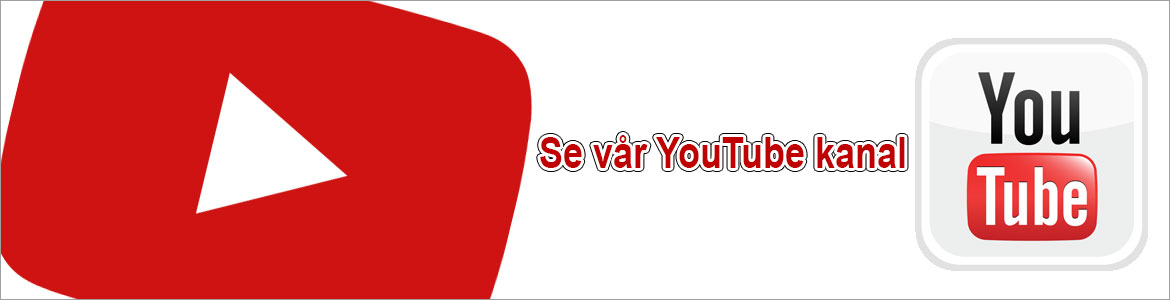 Besök vår youtubekanal och se produktvideos med mera...